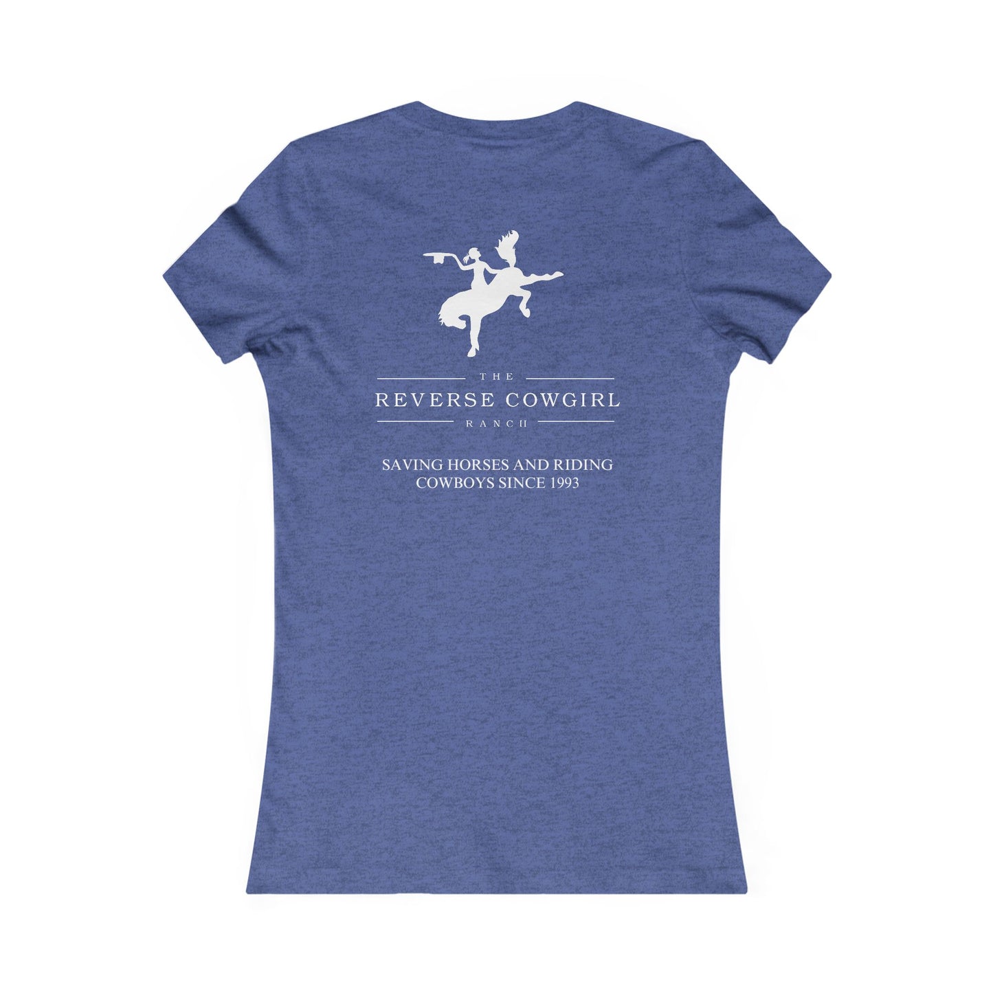 Reverse Cowgirl Ranch Women's Favorite Tee - Save A Horse