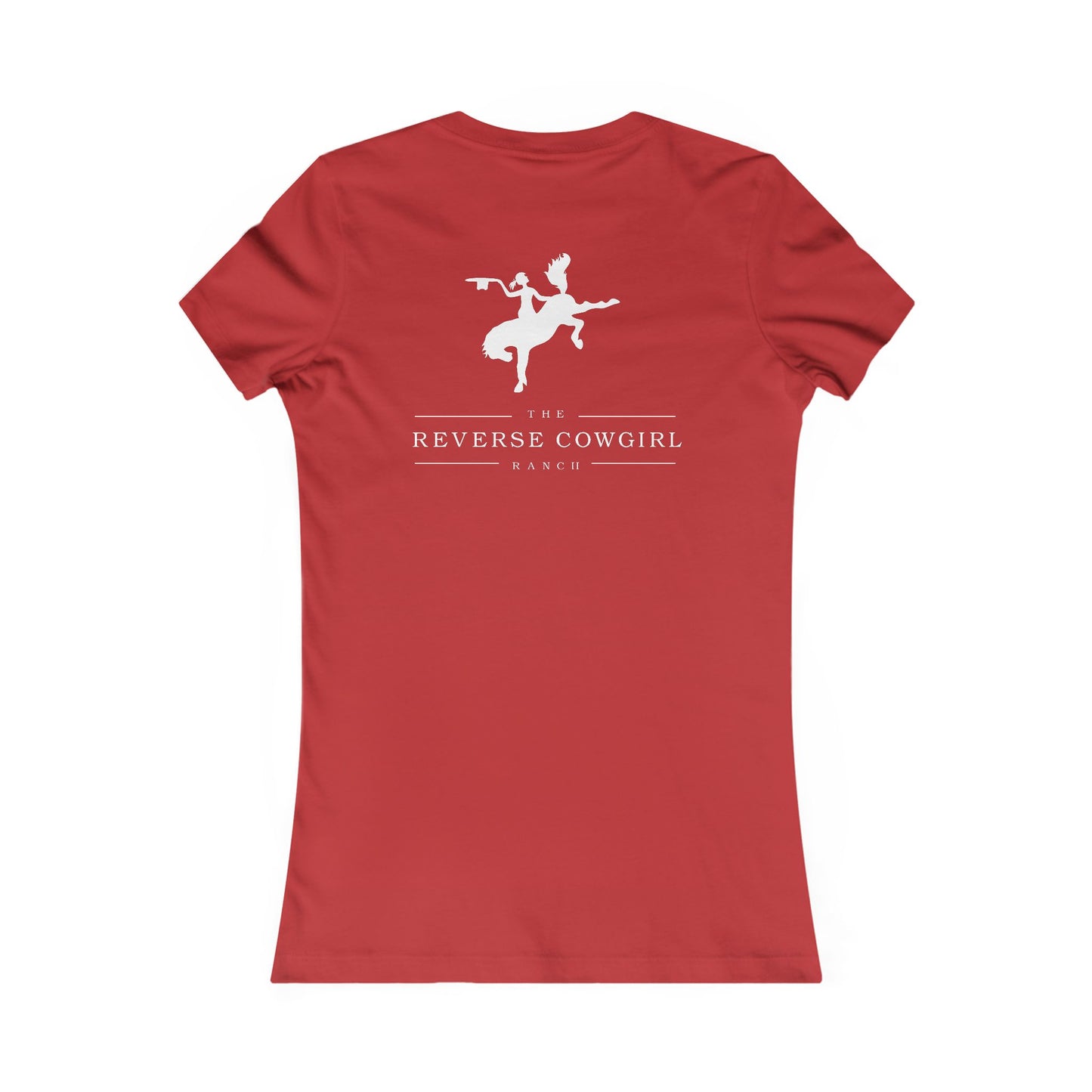 Reverse Cowgirl Ranch Women's Favorite Tee - Text Front